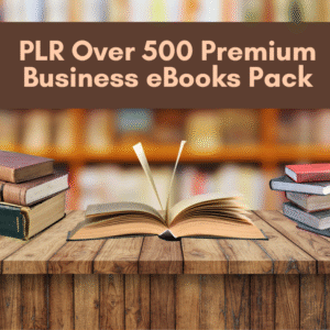 PLR Business eBooks Collection – 500+ Premium Digital Titles