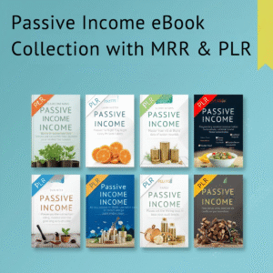 Passive Income eBook Collection with MRR & PLR